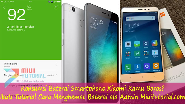 Konsumsi Baterai Smartphone Xiaomi Kamu Boros? Ikuti Tutorial Cara Menghemat Baterai ala Admin Miuitutorial.com