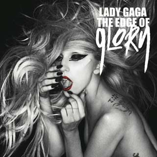 Lady Gaga - The Edge of Glory Lyrics | Letras | Lirik | Tekst | Text | Testo | Paroles - Source: musicjuzz.blogspot.com