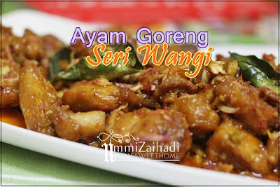 Home Sweet Home: Ayam Goreng Seri Wangi