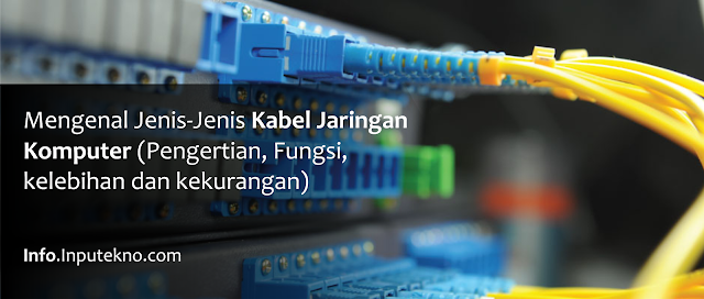 Mengenal-Jenis-Jenis-Kabel-Jaringan-Komputer-Pengertian-dan-Fungsi