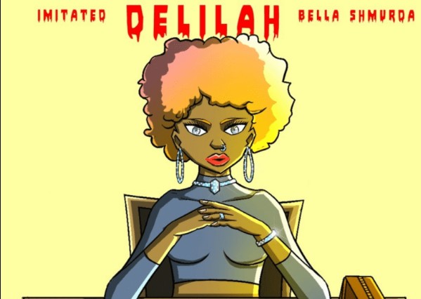 Imitated Delilah ft Bella Shmurda
