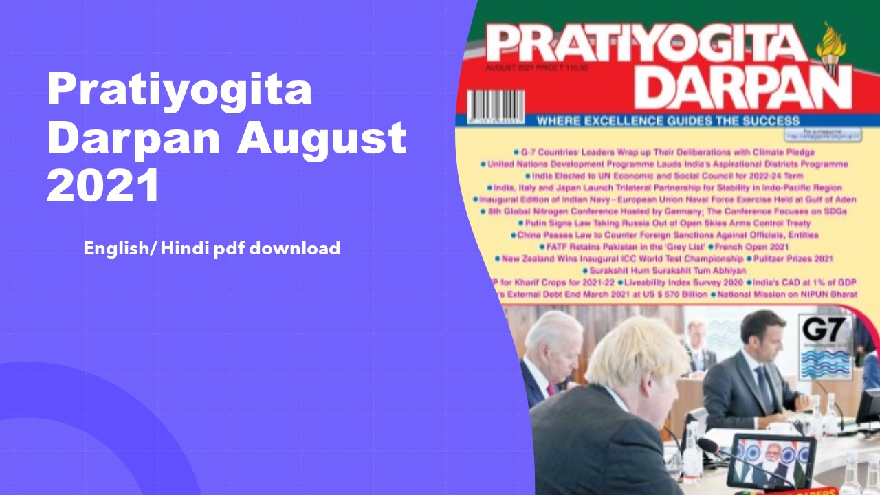 (Pdf )Pratiyogita Darpan August 2021 | Pratiyogita Darpan English/ Hindi pdf download