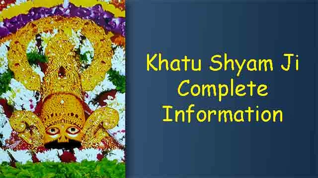 Everything about Khatu Shyam Ji