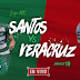 SANTOS VS VERACRUZ EN VIVO | LIGA MX