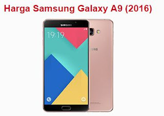 Harga Samsung Galaxy A9 (2016)