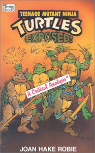 Teenage Mutant Ninja Turtles Exposed