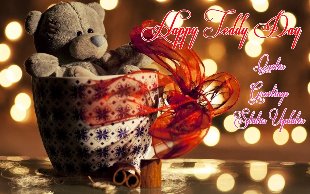 Happy Teddy Day My Dear Quotes 2015