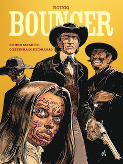 Bouncer – O Ouro Maldito e O Espinhaço de Dragão, de Boucq - Arte de Autor