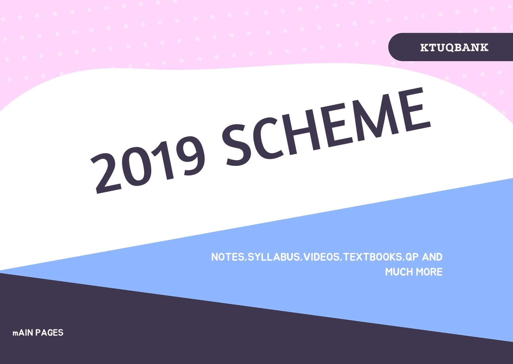 B.Tech 2019 Scheme | Notes | S1 | S2 | S3 | S4 | S5 | S6 | S7 | S8 |