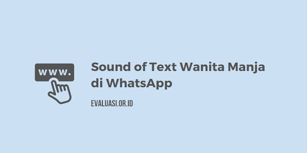 Cara Buat Sound of Text Wanita Manja di Aplikasi WhatsApp (WA)