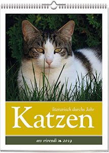 Wochenwandkalender: Katzen - literarisch durchs Jahr 2019. Vierfarbig, Format 24 x 32 cm