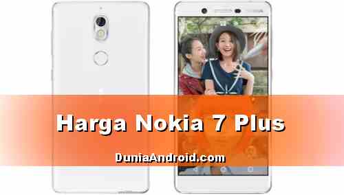 Harga HP Nokia 7 Plus terbaru 2020 | Dunia Android