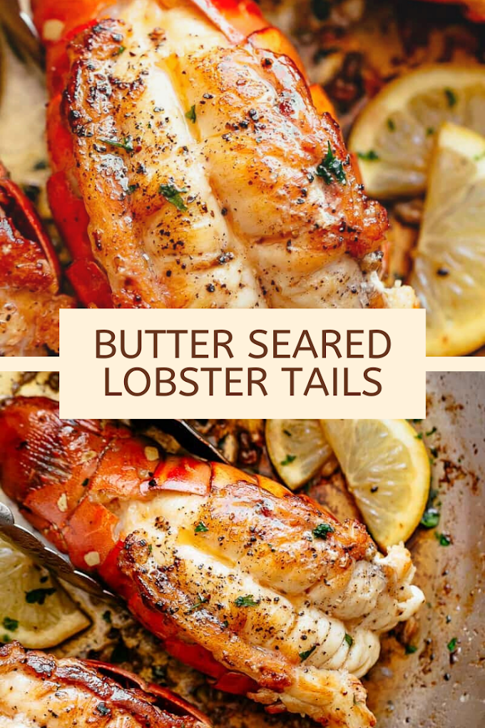 BUTTER SEARED LOBSTER TAILS