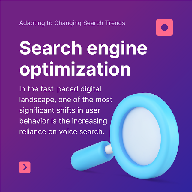 Voice Search Optimization: Adapting to Changing Search Trends
