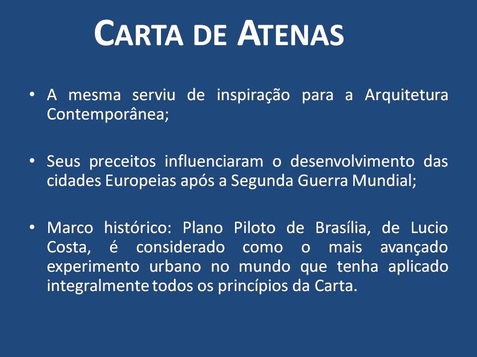 JOSE ALBERTO TOSTES: Carta de Atenas - História e Teoria 