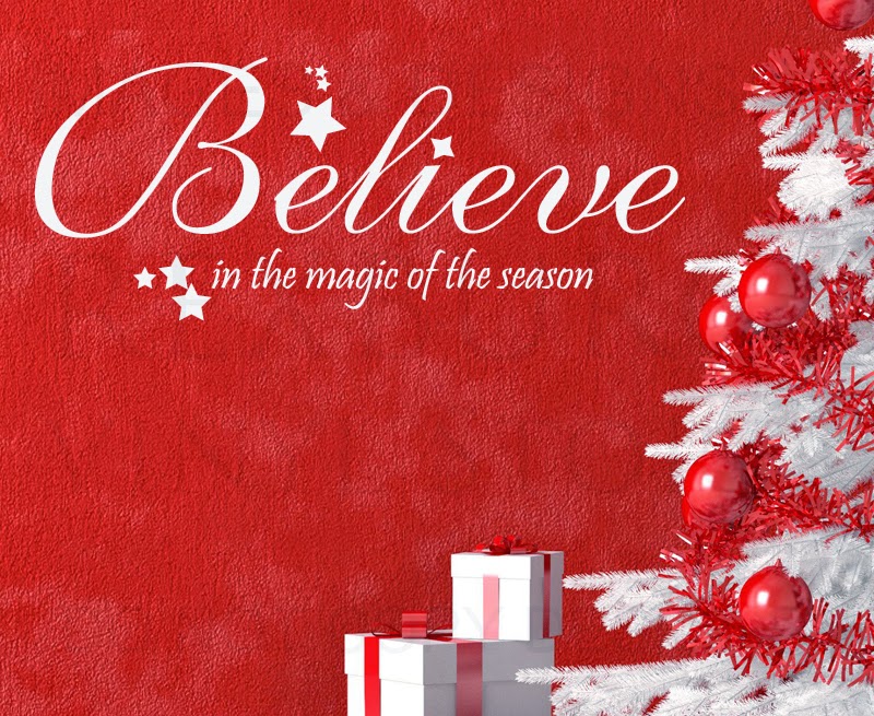 Christmas Quotes Magic Believe  Ideas Christmas Decorating