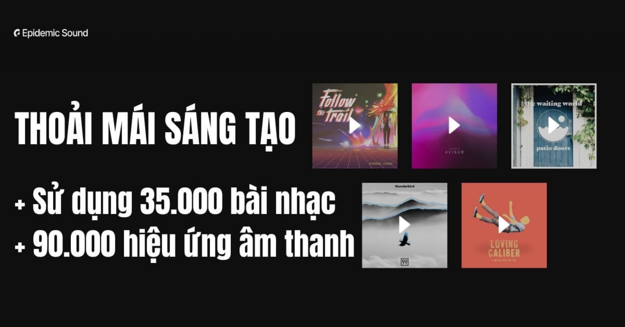 Epidemic Sound nơi mua nhạc bản quyền làm youtube