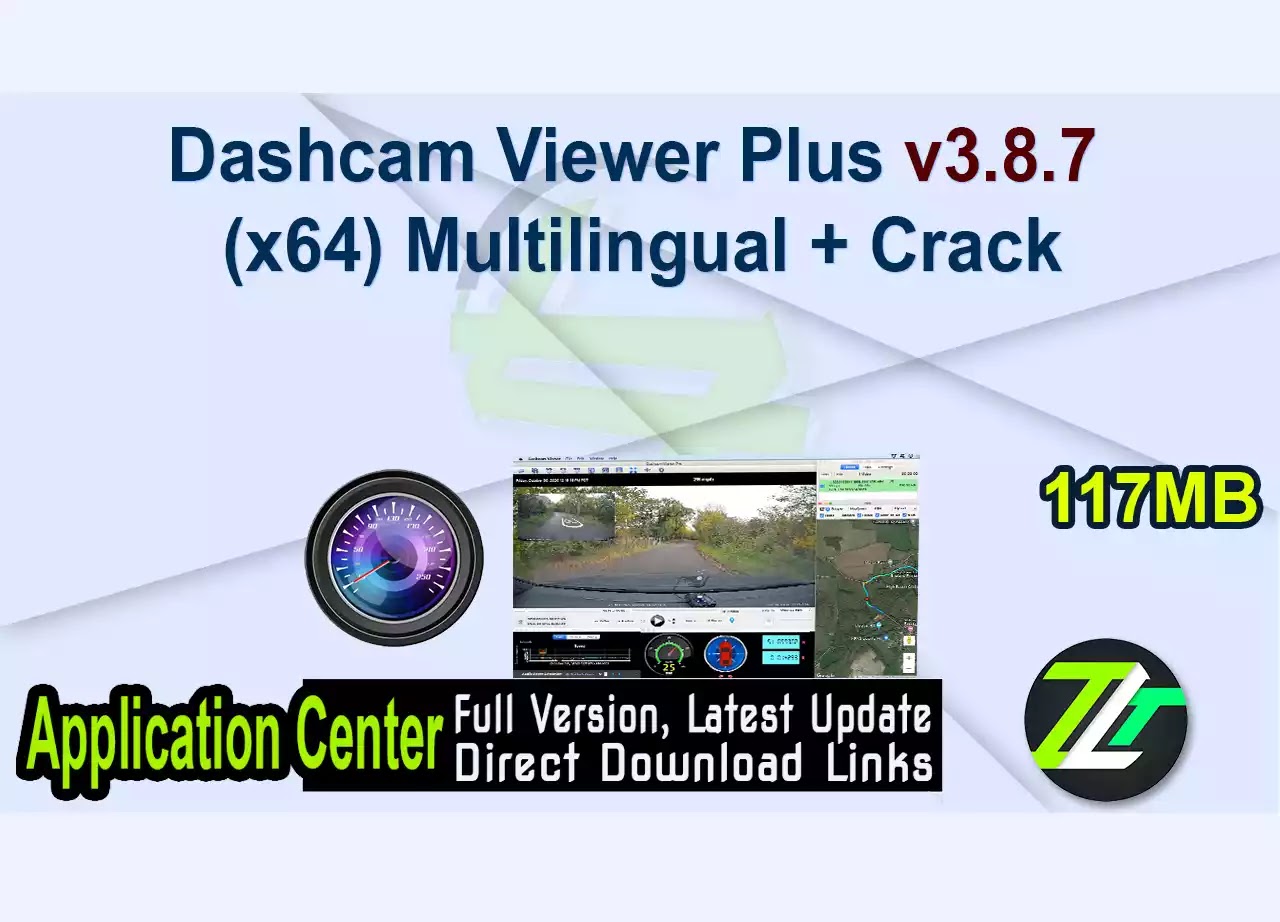 Dashcam Viewer Plus v3.8.7 (x64) Multilingual + Crack