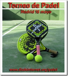 I Torneo de Pádel #diadeinternet el 18 de mayo 2013 en el Club El Estudiante de Madrid.