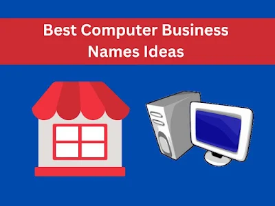 Best Computer Business Names Ideas