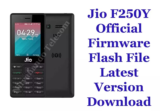 LYF Jio F250Y Flash File Latest Version (Stock Firmware)