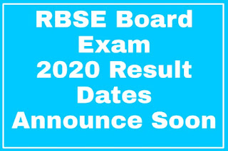 Rajasthan Board of Secondary Education exam 2020 result dates