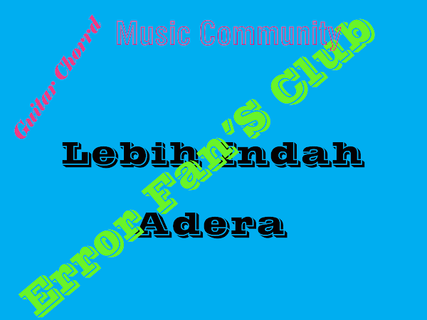 Lebih Indah | Adera