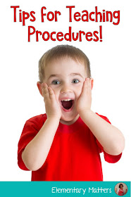 Tips for Teaching Procedures: Here are three tips to help set expectations for procedures at the beginning of the school year!