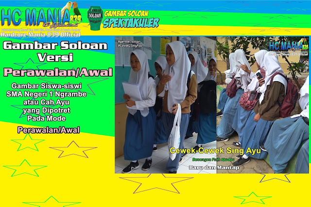 Gambar Soloan Spektakuler Versi Perawalan - Gambar Siswa-siswi SMA Negeri 1 Ngrambe Cover Putih Abu-Abu 9