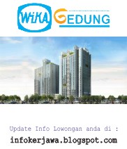 Lowongan Kerja BUMN PT WIKA Gedung