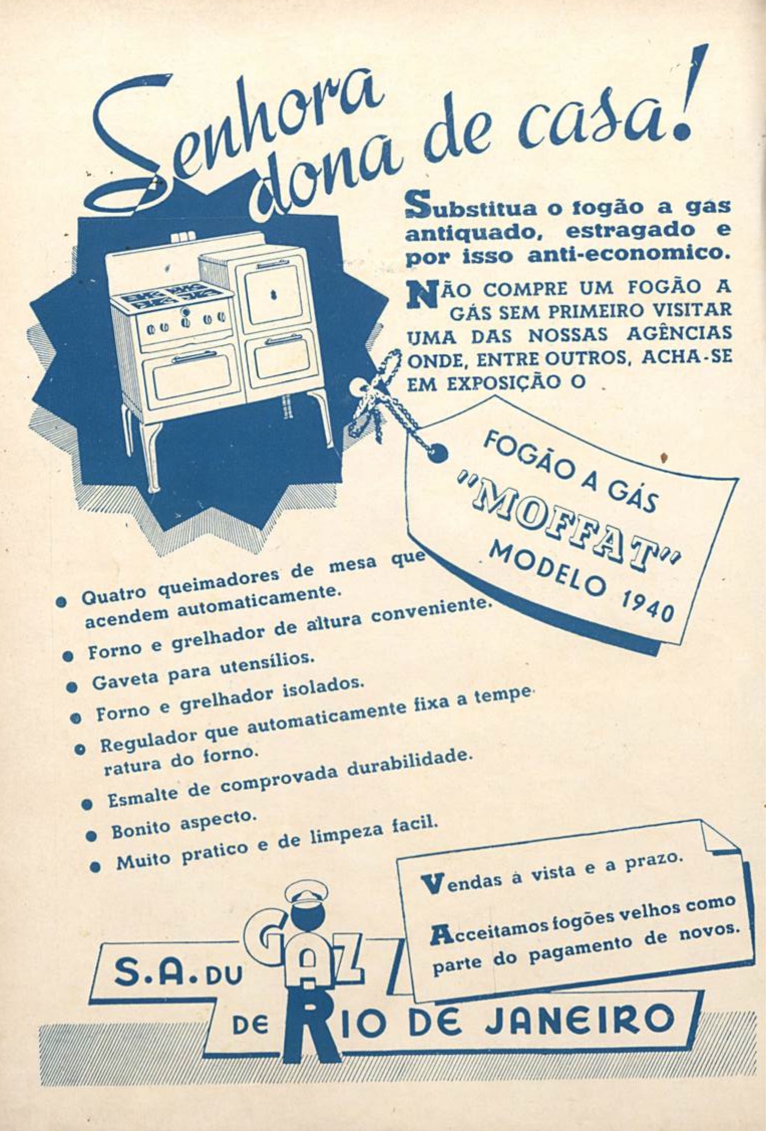 Anúncio veiculado em 1940 apresentava a inovação do fogão a gás da marca Moffat