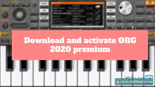 Download and activate ORG 2020 premium mod for Android