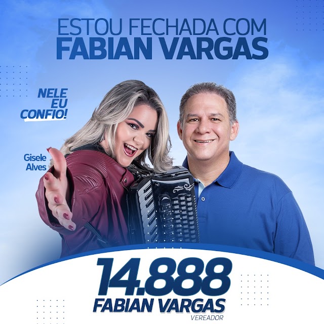 CANDIDATURA DE FABIAN VARGAS RECEBE APOIO DE GISELE ALVES 