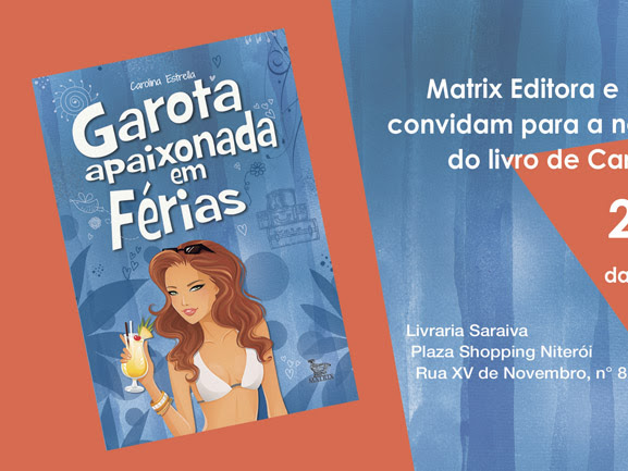 Convite para o lançamento de Garota Apaixonada em Férias da Carolina Estrella em Niterói