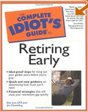 The Complete Idiot's Guide to Retiring Early