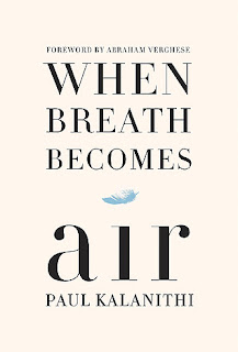 https://www.goodreads.com/book/show/25899336-when-breath-becomes-air?ac=1&from_search=true