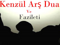 Kenzül Arş Duası Fazileti