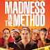 Madness In The Method