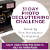 Day 24: 31 Day Photo Decluttering Challenge