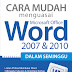 Cara Mudah Menguasai Ms Word 2007 & 2010 Dalam Seminggu