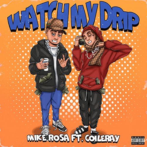 Discover “Watch My Drip” By Mike Rosa feat. Coi Leray