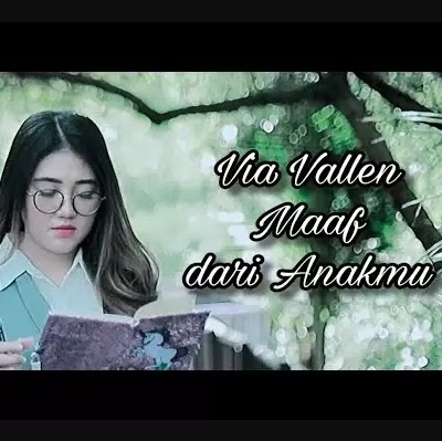 Lirik Maaf Dari Anakmu - Via Vallen