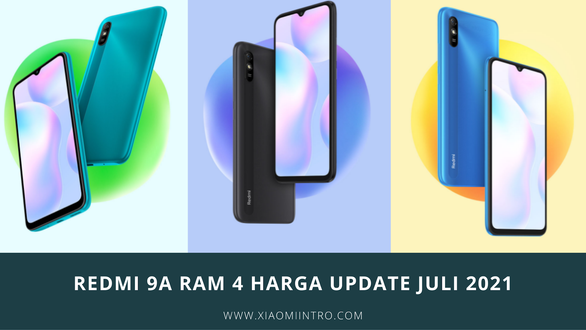 Redmi 9A Ram 4 Harga Update Juli 2021