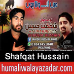 http://www.humaliwalayazadar.com/2017/10/shafqat-hussain-nohay-2018.html