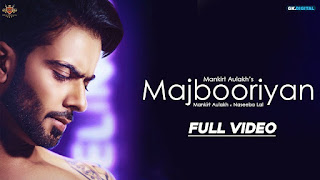 MAJBOORIYAN LYRICS | Mankirt Aulakh | Naseebo Lal | Deep Jandu | New Punjabi Song 2018