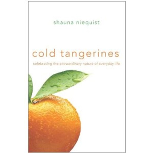 Cold-Tangerines-by-Shauna-Niequist