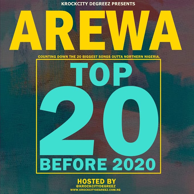 "Arewa Top20 Before 2020" || Tha Northside Playlist (@KrocCitydegreez) 