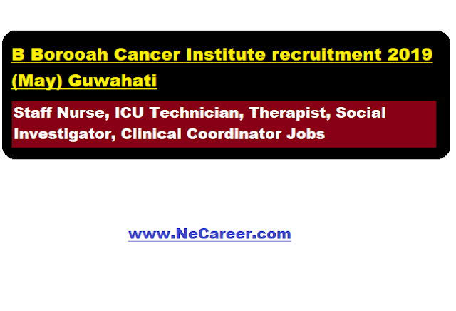 B Borooah Cancer Institute Recruitment 2019 (May) 