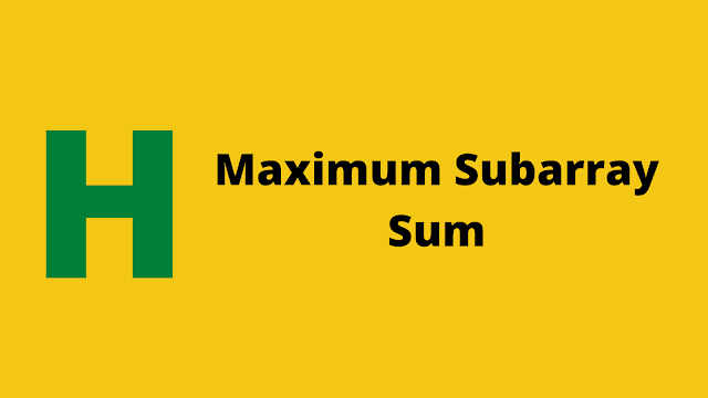 HackerRank Maximum Subarray Sum problem solution