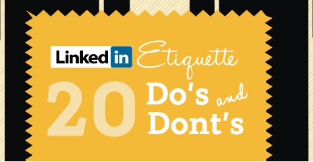 20 Do's And Don'ts Of LinkedIn Etiquette [Infographic]